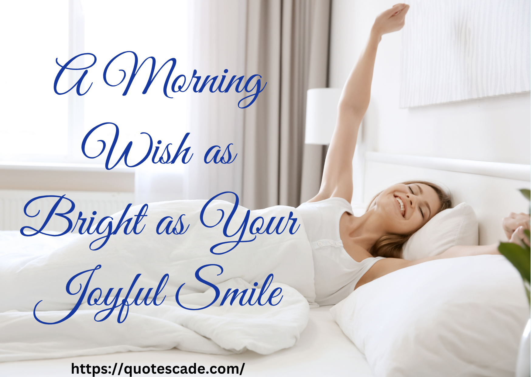 A Morning Wish as Bright as Your Joyful Smile